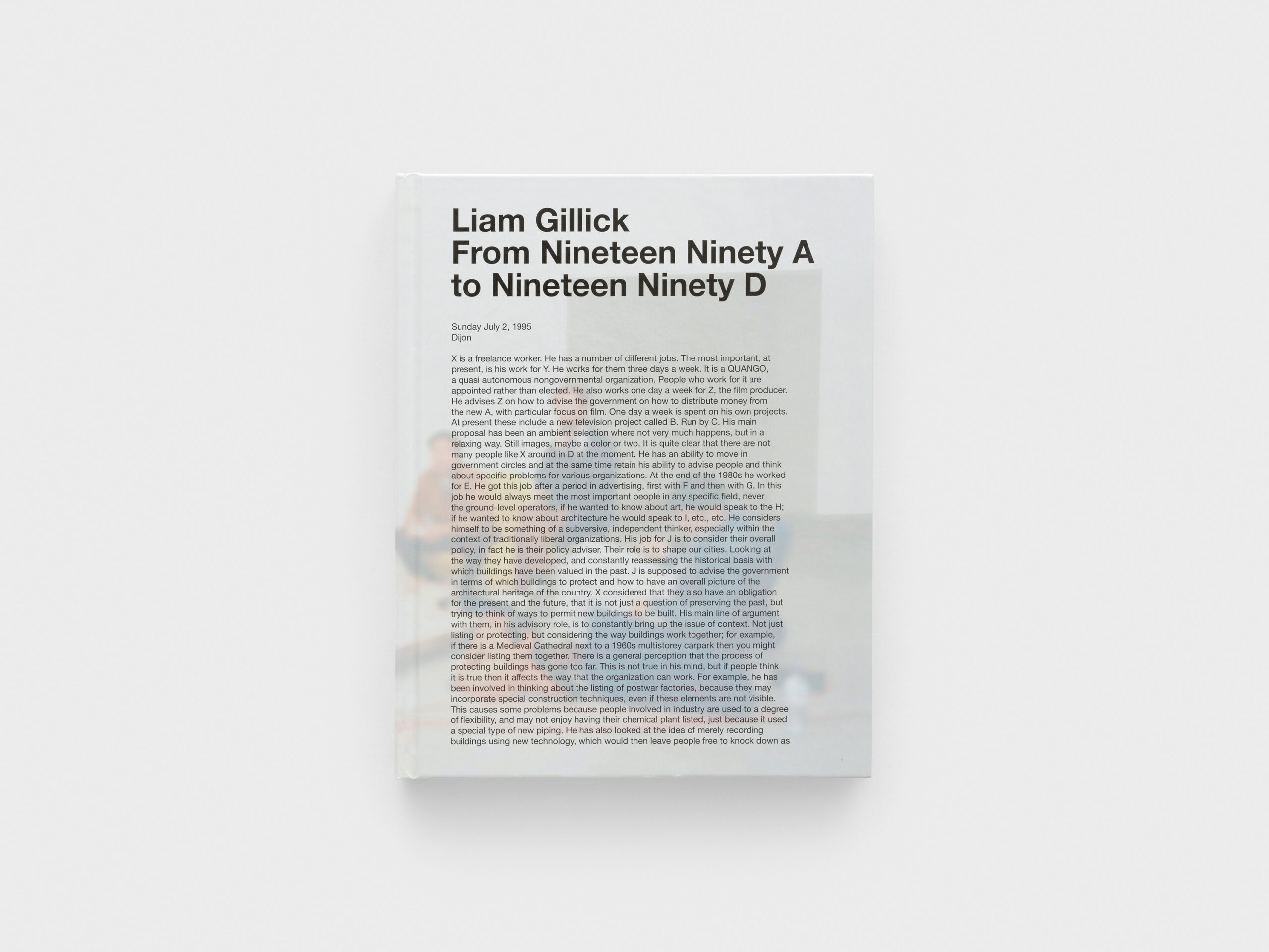 Liam Gillick: From Nineteen Ninety A to Nineteen Ninety D